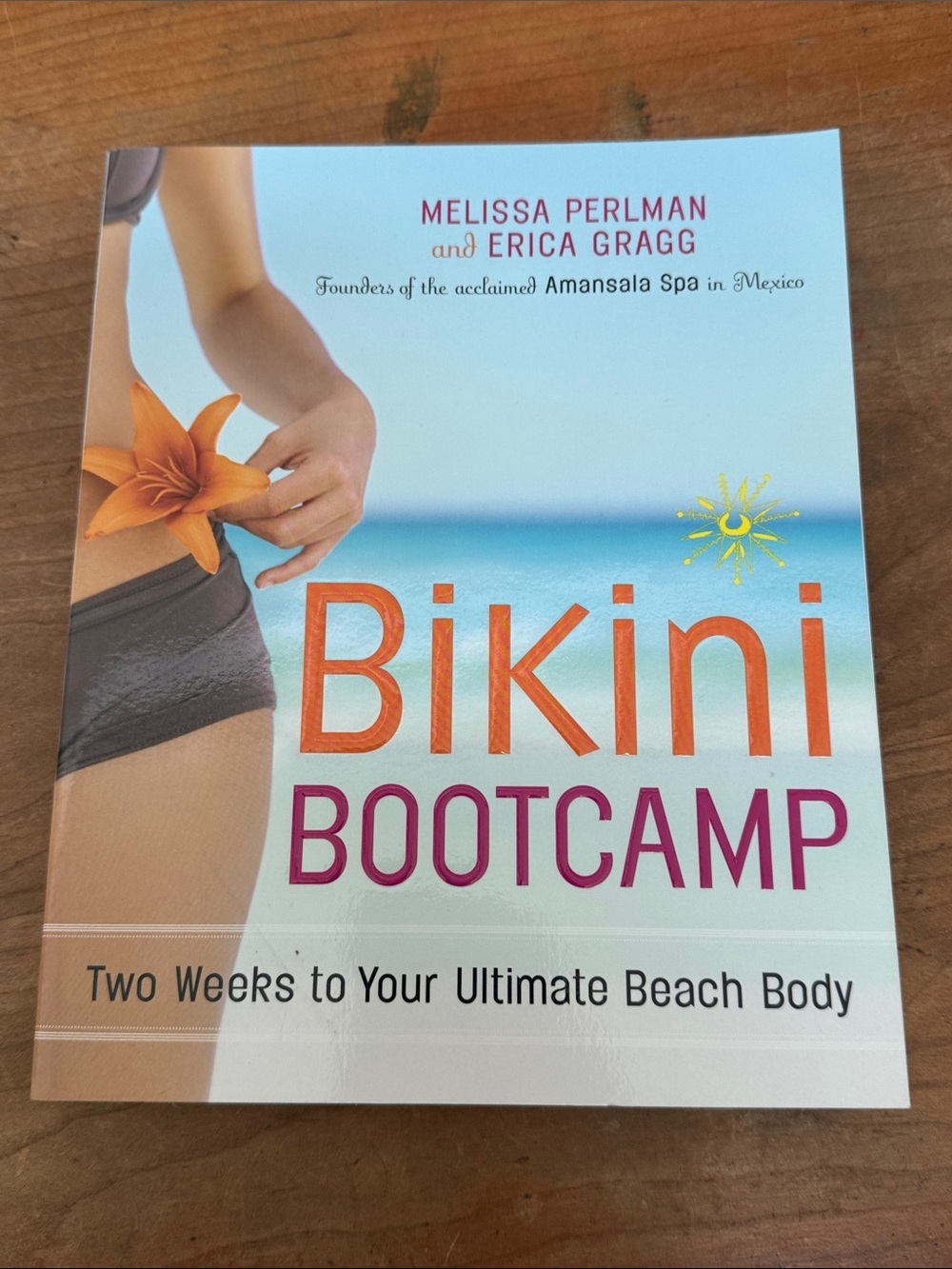 Bikini Bootcamp by Melissa Perlman & Erica Gragg